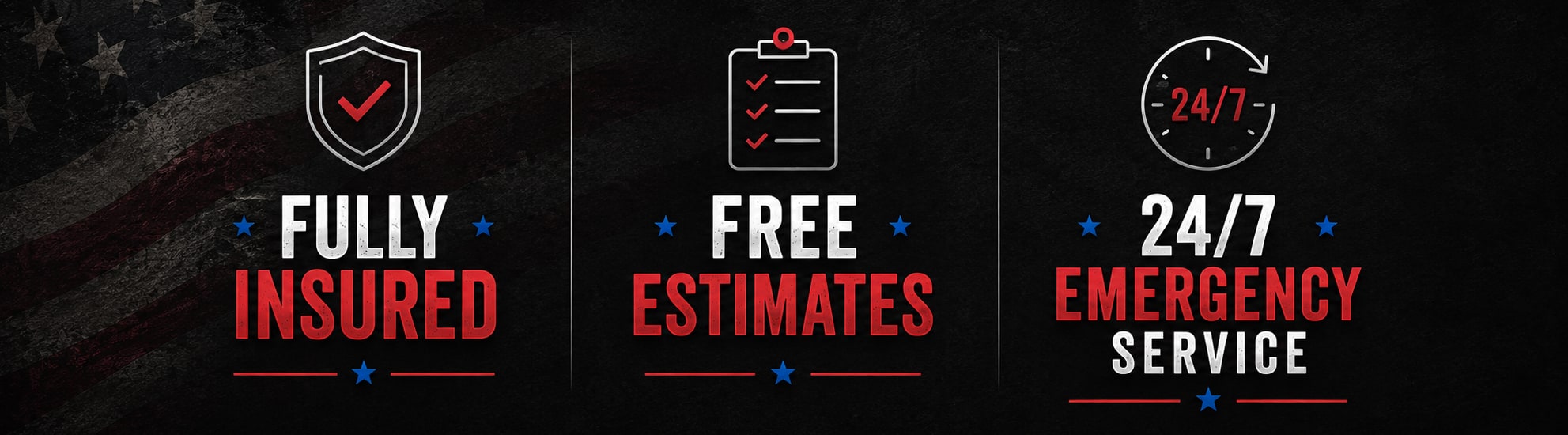 Fully insured. Free estimates. 24/7 emergency service.